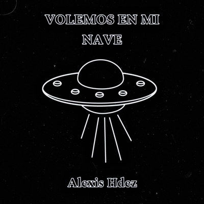 Volemos En Mi Nave - Single