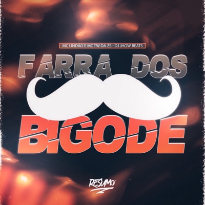 Farra dos Bigode - Single