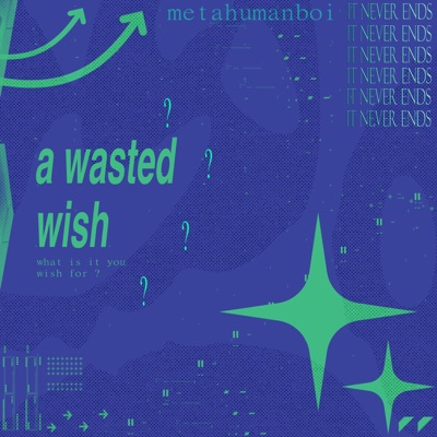 a wasted wish - Single