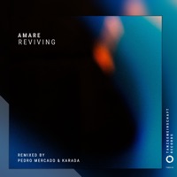 Reviving - EP - AMARE, Karada & Pedro Mercado