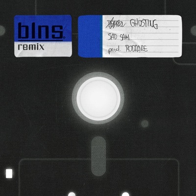 GHOSTING (BLNS Remix) - Single