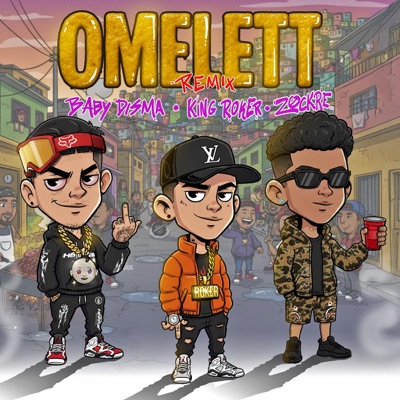 Omelett Remix (feat. King Roker & zockre) - Single