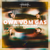 Owa vom Gas (feat. Paul Pizzera) - Folkshilfe