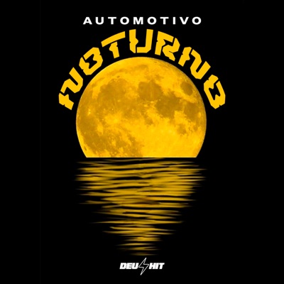 Automotivo Noturno - Single