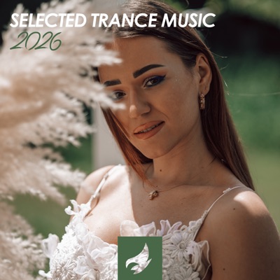 Selected Trance Music 2026