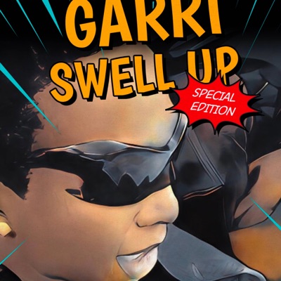 Garri Swell Up - Single