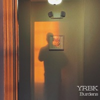 Burdens - Single - YRBK