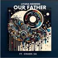 Our Father - Single - Liyana Ndiweni