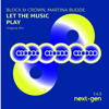 Let The Music Play - Block & Crown & Martina Budde