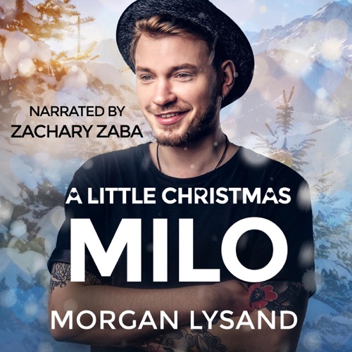 A Little Christmas 3: Milo: MM Holiday Daddy Little Romance (Unabridged) cover