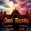 Dark Majesty - Single