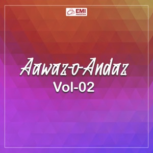 Aawaz-O-Andaz, Vol. 02