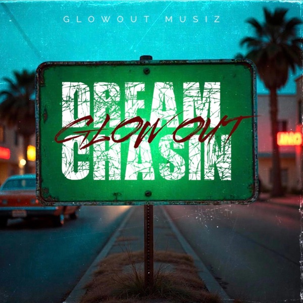 Dream Chasin
