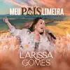 Larissa Gomes - Abandonada por Você / Deus Me Livre (Ao Vivo)