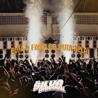 Bota a Faixa de Puta Nela - Single - DJ Silva Original, DJ LEAL ORIGINAL & Mc Brisola