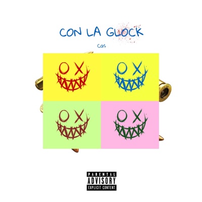 CON LA GLOCKKK - Single