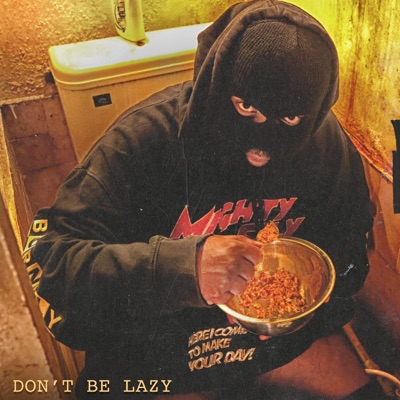 Don't Be Lazy - Single
