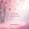 Whispering Cherry Blossoms