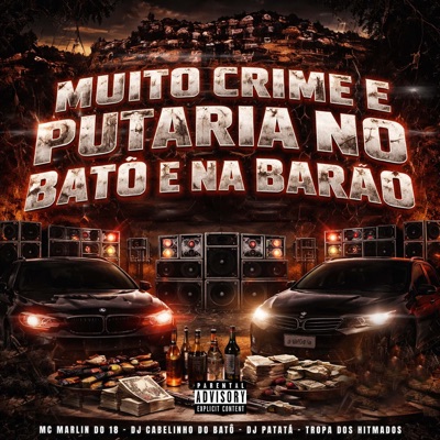 Muito Crime e Putaria no Batô e na Barão - Single
