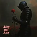 ASHES AND ROSES