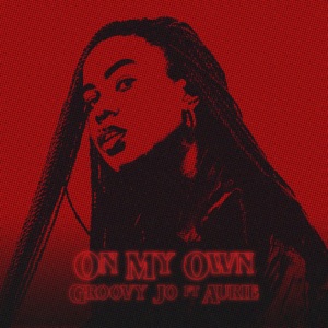On My Own (feat. Aurie)