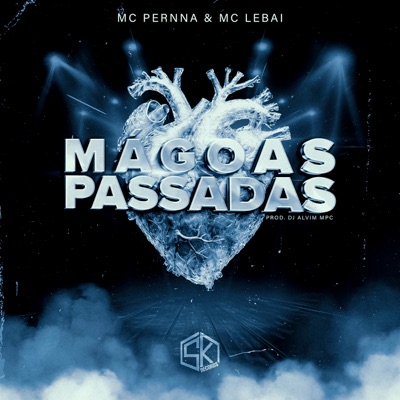 Mágoas Passadas - Single