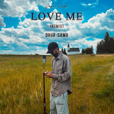 Love Me (feat. DRUB & SAM8) [Remix] - Single