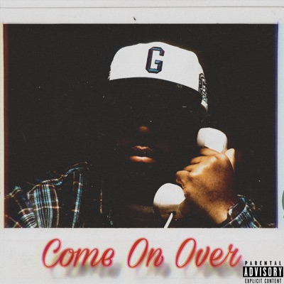 Come on over (feat. OhNoSolo) - Single