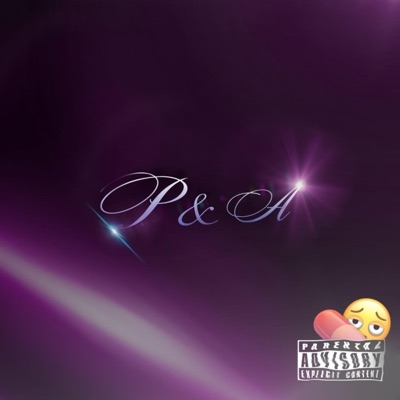 p&a (feat. Ramon & envysleo) - Single