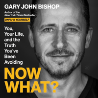 Now What? - Gary John Bishop Cover Art