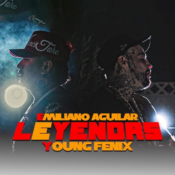 LEYENDAS (feat. Emiliano Aguilar)