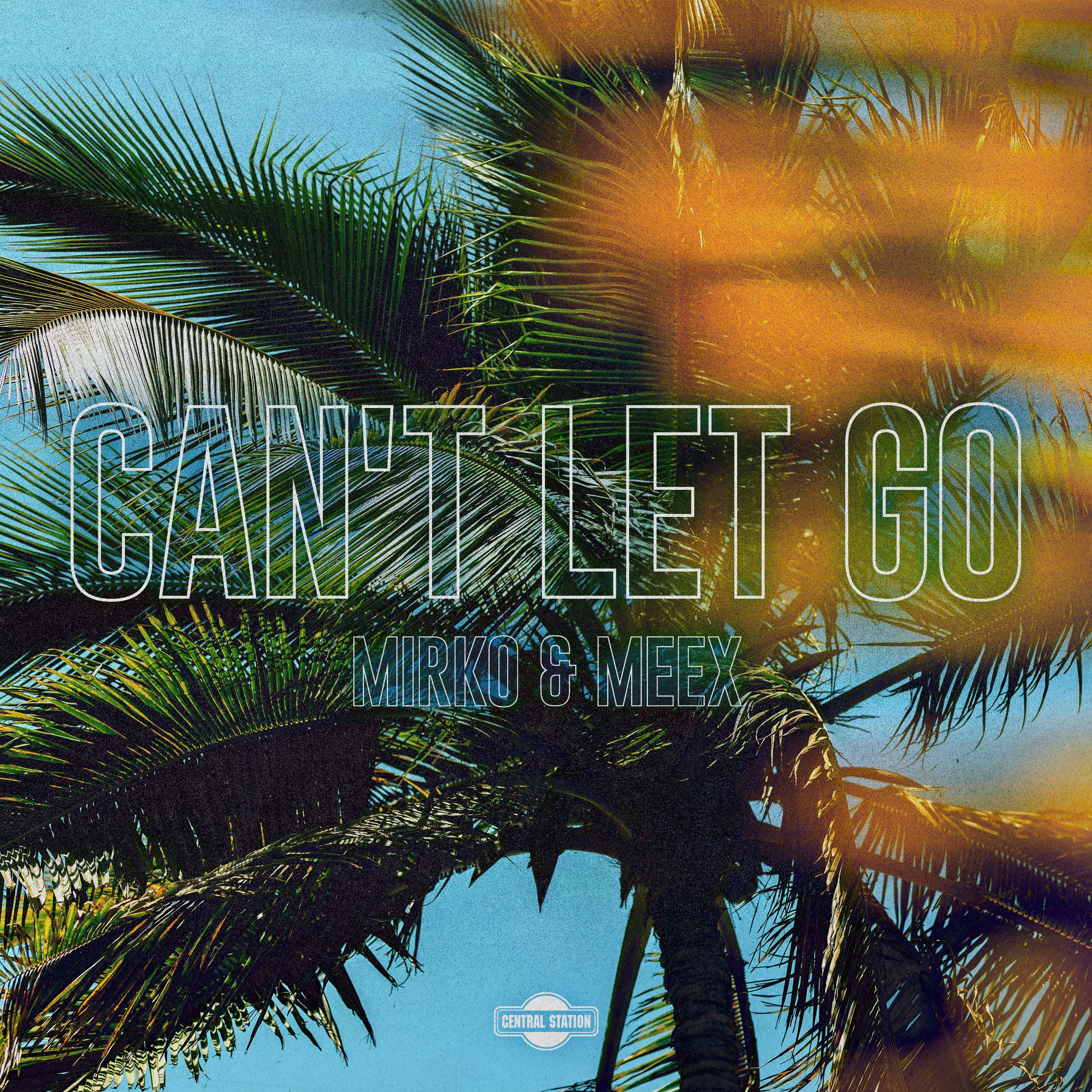 Can't Let Go - Single