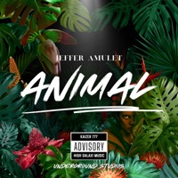 Animal - Single - Jeffer Amulet, High Galaxy Music & Kaizer 777