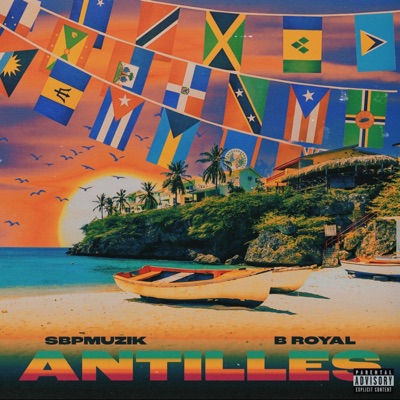 Antilles (feat. B Royal) - Single