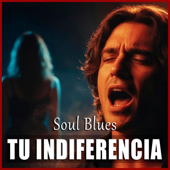Tu Indiferencia