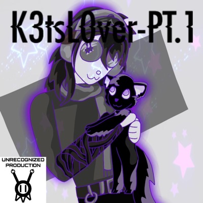 K3tsL0ver-PT.1