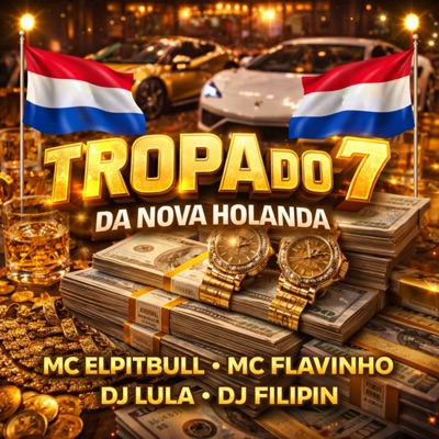 TROPA DO 7 DA NOVA HOLANDA - Single