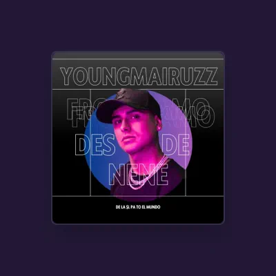 Listen to YoungMairuzz, watch music videos, read bio, see tour dates & more!