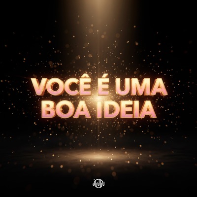 Você É uma Boa Ideia - Single