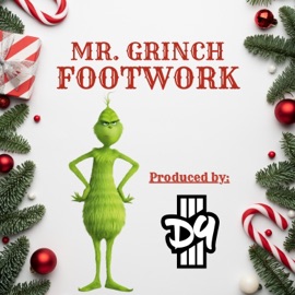 Mr. Grinch Footwork DJ D9-3