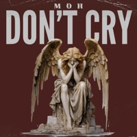 Don't cry (diss track) - Single - MOH