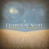 Champagne Night