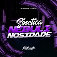 Sinetica Nebulinosidade (feat. MC BM OFICIAL) - Single - DJ WS 011