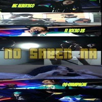 NO SABEN NA - Single - El Voltio 23, Mc Albertico & Og Champagne