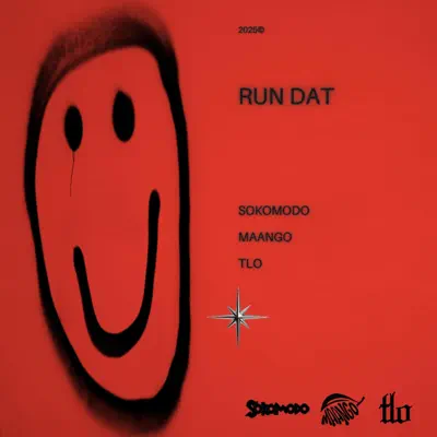 Listen to Run Dat - Single by SoKomodo, Maango & TLO