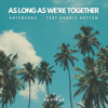 HateBerry - As Long as We're Together (feat. Robbie Hutton) artwork