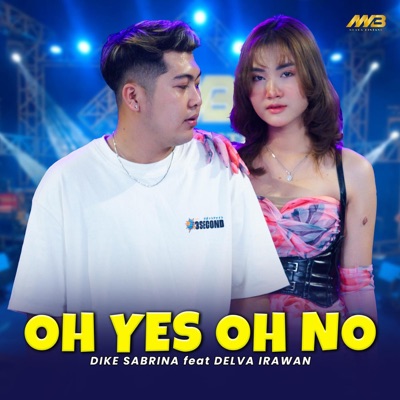 Oh Yes Oh No (feat. Delva Irawan) - Single