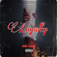 Loyalty - Single - GML Dada