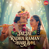 Sanatan Music - Jai Jai Radha Raman Hari Bol artwork