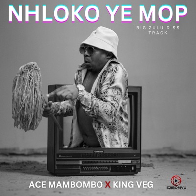 Nhloko Ye Mop (Big Zulu diss) (feat. King Veg) [Diss Track] - Single